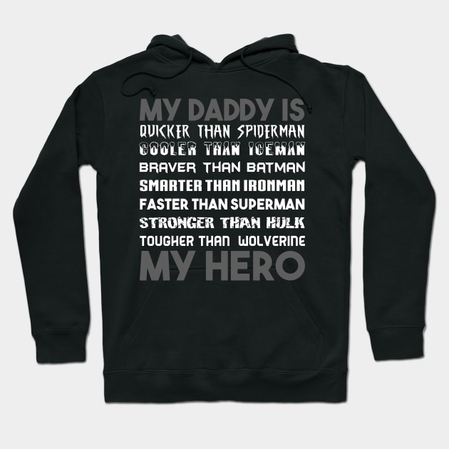 My Daddy My Hero My Guardian Angel Hoodie by nhatvv